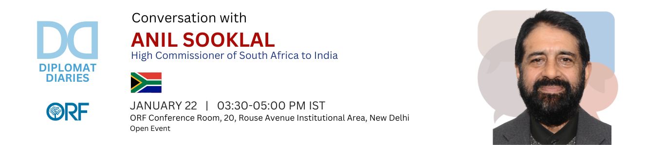 Diplomat Diaries | Conversation with Anil Sooklal, High Commissioner of South Africa to India